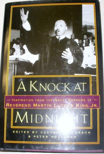 Stock image for A Knock at Midnight: Inspiration from the Great Sermons of Reverend Martin Luther King, Jr. for sale by Jenson Books Inc