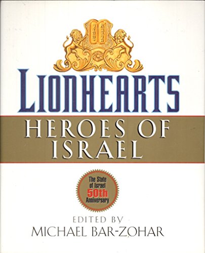 Stock image for Lionhearts : Heroes of Israel for sale by Better World Books