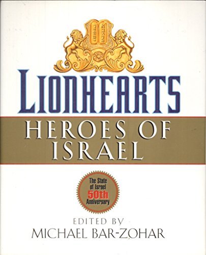 Stock image for Lionhearts : Heroes of Israel for sale by Better World Books: West