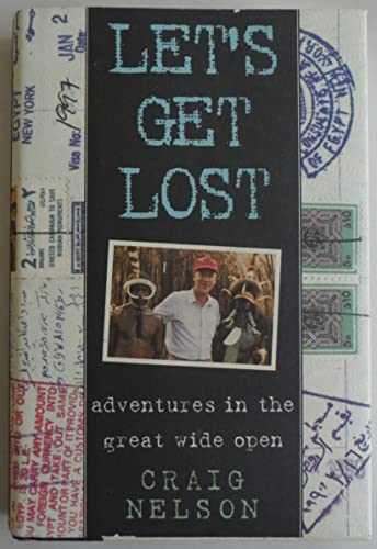 Stock image for Let's Get Lost: Adventures in the Great Wide Open for sale by Jenson Books Inc