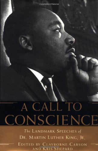 Beispielbild fr A Call to Conscience: The Landmark Speeches of Dr. Martin Luther King, Jr. zum Verkauf von SecondSale