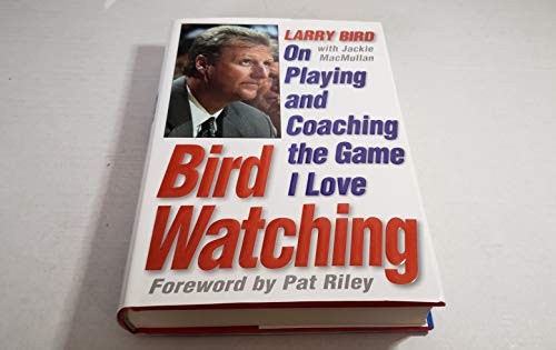 9780446524643: Bird Watching: On Playing and Coaching the Game I Love