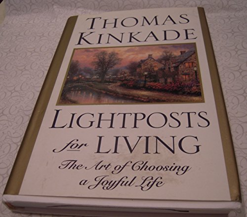 9780446525220: Lightpost for Living: The Art of Choosing a Joyful Life
