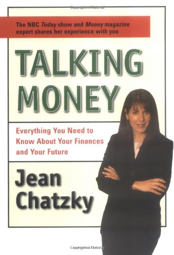 Beispielbild fr Talking Money: Everything You Need to Know about Your Finances and Your Future zum Verkauf von Wonder Book