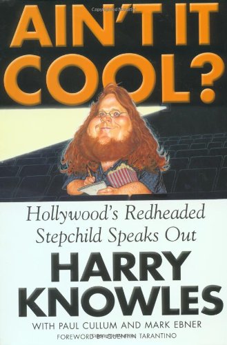 Stock image for Ain't It Cool?: Hollywood's Redheaded Stepchild Speaks Out for sale by Wonder Book
