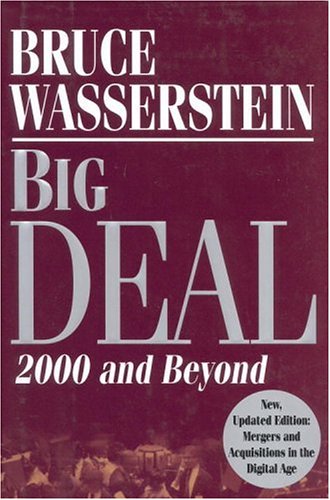 Big Deal: 2000 And Beyond (9780446526425) by Wasserstein, Bruce