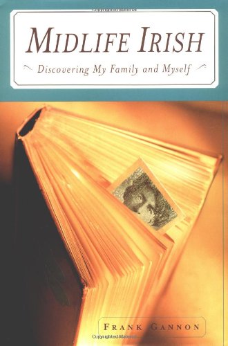 9780446526784: Midlife Irish: Discovering My Family and Myself