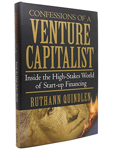Beispielbild fr Confessions of a Venture Capitalist: Inside the High-Skates World of Start-Up Financing zum Verkauf von More Than Words