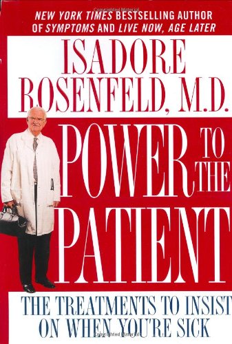 Beispielbild fr Power to the Patient: The Treatments to Insist on When You're Sick zum Verkauf von Booketeria Inc.