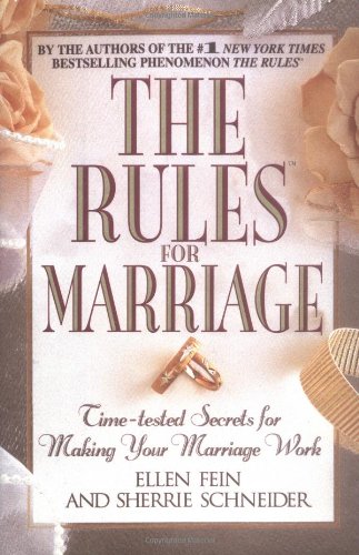 Beispielbild fr The Rules for Marriage: Time-tested Secrets for Making Your Marriage Work zum Verkauf von Wonder Book