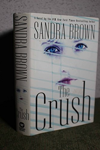9780446527040: The Crush