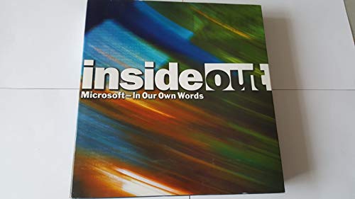 Imagen de archivo de Inside Out : MicrosoftIn Our Own Words a la venta por BookHolders