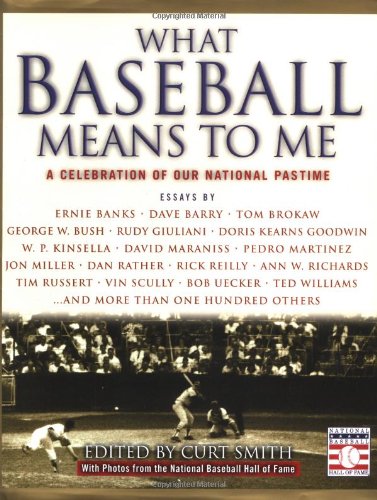 Beispielbild fr What Baseball Means to Me : A Celebration of Our National Pastime zum Verkauf von Better World Books