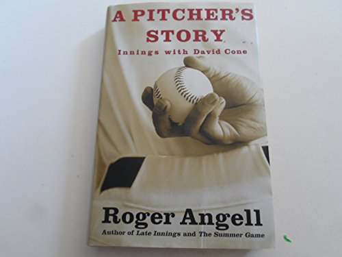 Beispielbild fr A Pitcher's Story: Innings with David Cone zum Verkauf von Wonder Book