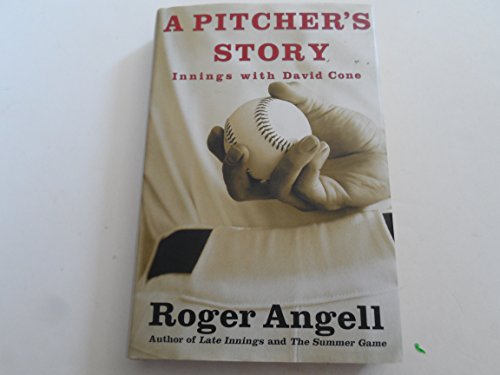 9780446527682: A Pitcher's Story: Innings With David Cone