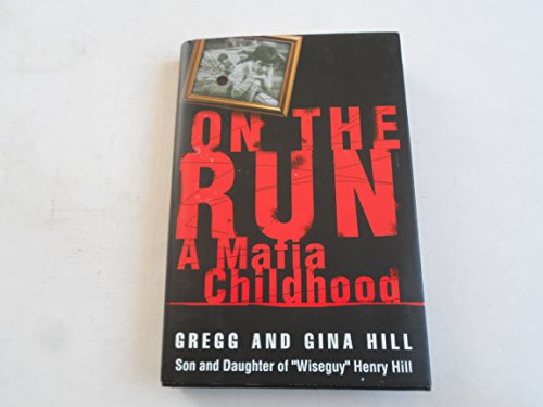 9780446527705: On the Run: A Mafia Childhood