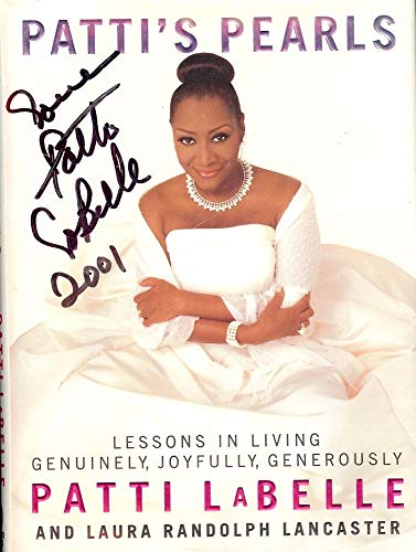 Beispielbild fr Patti's Pearls: Lessons in Living Genuinely, Joyfully, Generously zum Verkauf von Gulf Coast Books