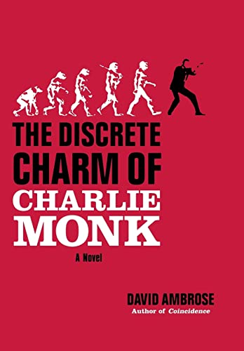 Stock image for The Discrete Charm of Charlie Monk for sale by Better World Books: West