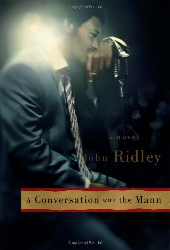 Beispielbild fr A Conversation with the Mann: A Novel zum Verkauf von BookHolders
