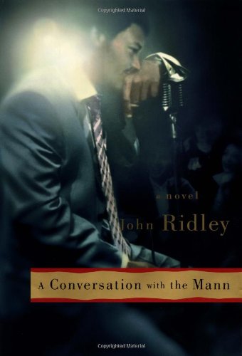 Imagen de archivo de A Conversation with the Mann: A Novel a la venta por BookHolders