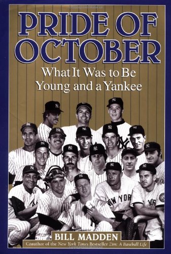 Imagen de archivo de Pride of October : What It Was to Be Young and a Yankee a la venta por Better World Books