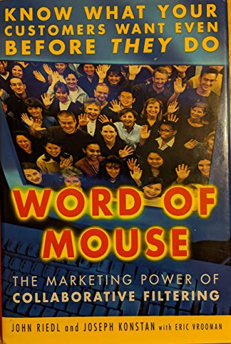 Imagen de archivo de Word of Mouse: The Marketing Power of Collaborative Filtering a la venta por Open Books