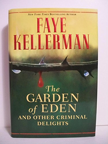 Stock image for The Garden of Eden and Other Criminal Delights for sale by Better World Books
