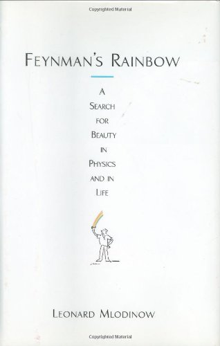 Beispielbild fr Feynman's Rainbow: A Search for Beauty in Physics and in Life zum Verkauf von BooksRun