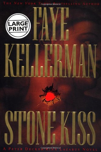 9780446530781: Stone Kiss: A Peter Decker/Rina Lazarus Novel