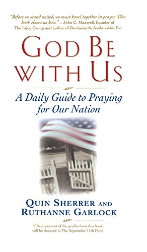 9780446530873: God Be with Us: A Daily Guide to Praying for Our Nation