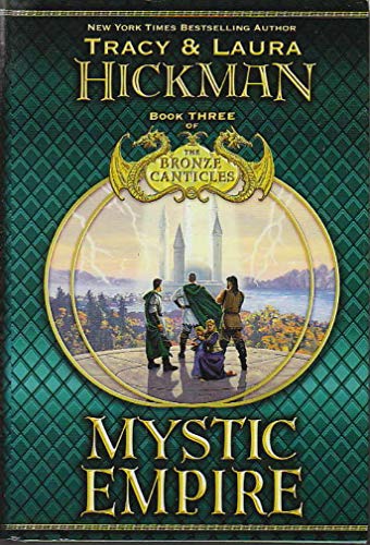 Beispielbild fr Mystic Empire (Bronze Canticles, Book 3) zum Verkauf von Once Upon A Time Books