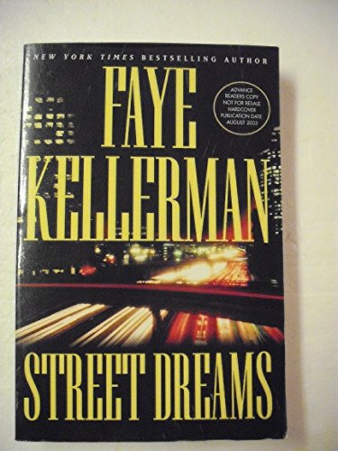 Beispielbild fr Street Dreams (Kellerman, Faye) zum Verkauf von Wonder Book