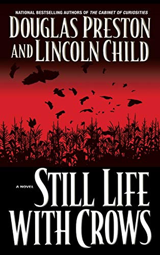 9780446531429: Still Life with Crows: 4 (Special Agent Pendergast)