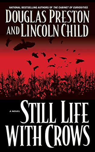 9780446531429: Still Life with Crows: 4 (Agent Pendergast)