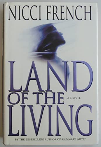 9780446531511: Land of the Living (French, Nicci)