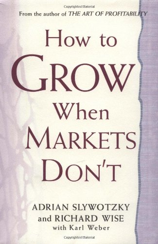 Stock image for How to Grow When Markets Don't for sale by SecondSale