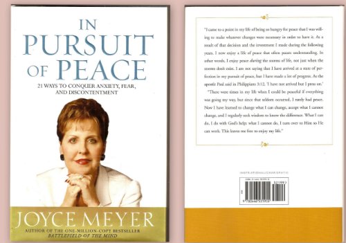 Stock image for In Pursuit of Peace: 21 Ways to Conquer Anxiety, Fear, and Discontentment (Meyer, Joyce) for sale by ABC Books