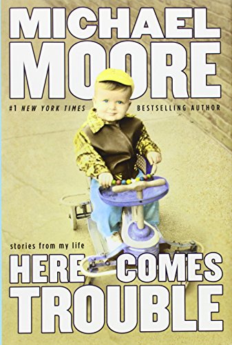 Imagen de archivo de Here Comes Trouble: Stories from My Life a la venta por SecondSale