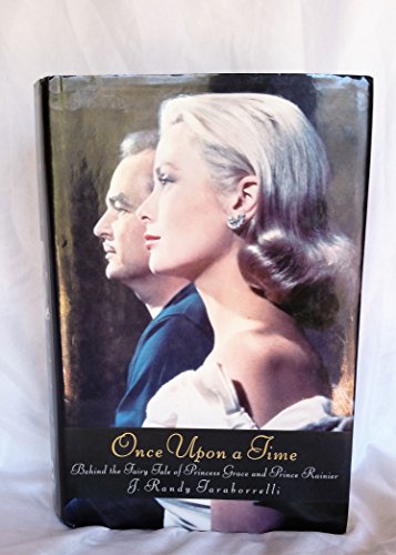 9780446532334: Once Upon a Time: Behind the Fairy Tale of Princess Grace and Prince Rainier