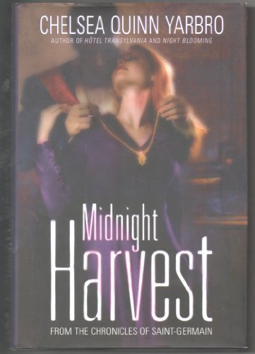 9780446532402: Midnight Harvest: 16 (The chronicles of Saint-Germain)