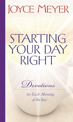 Beispielbild fr Starting Your Day Right: Devotions for Each Morning of the Year zum Verkauf von Wonder Book