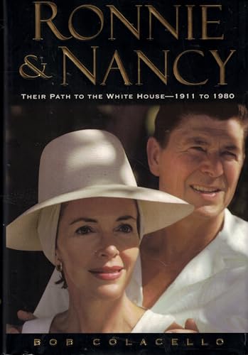 9780446532723: Ronnie & Nancy: Their Path To The White House 1911 To 1980: The Long Climb 1911-1980