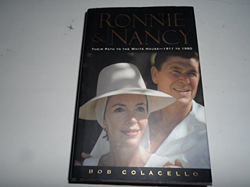 Stock image for Ronnie & Nancy; Their Path to the White House 1911 to 1980 for sale by Ground Zero Books, Ltd.