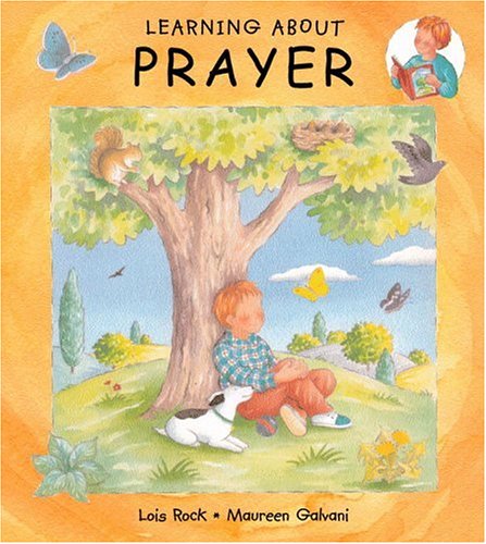 Beispielbild fr Learning About Prayer zum Verkauf von Better World Books