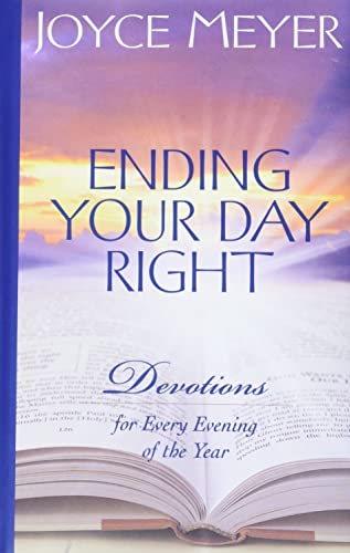 Beispielbild fr Ending Your Day Right: Devotions for Every Evening of the Year zum Verkauf von Gulf Coast Books