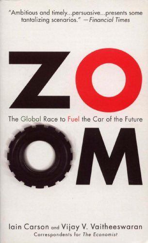 9780446536394: ZOOM: THE GLOBAL RACE TO FUEL: The Global Race to Fuel the Car of the Future