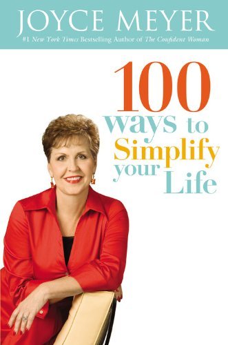 Beispielbild fr 100 Ways to Simplify Your Life zum Verkauf von Wonder Book