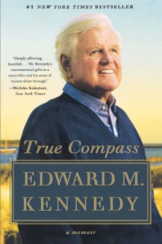 True Compass (9780446539265) by Kennedy, Edward M.