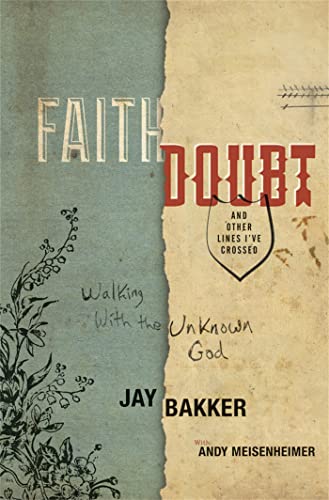 Imagen de archivo de Faith, Doubt, and Other Lines I've Crossed : Walking with the Unknown God a la venta por Better World Books