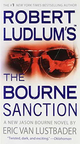 Imagen de archivo de Robert Ludlum's The Bourne Sanction a la venta por Orion Tech